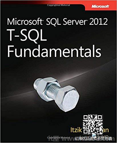 Microsoft SQL Server 2012 T-SQL Fundamentals