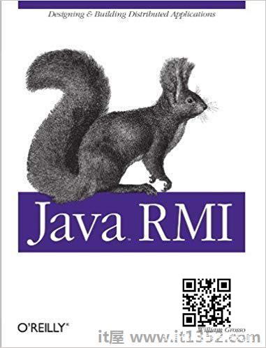 Java RMI(Java系列)第1版(第一版)，Grosso，William出版，O'Reilly Media(2001)