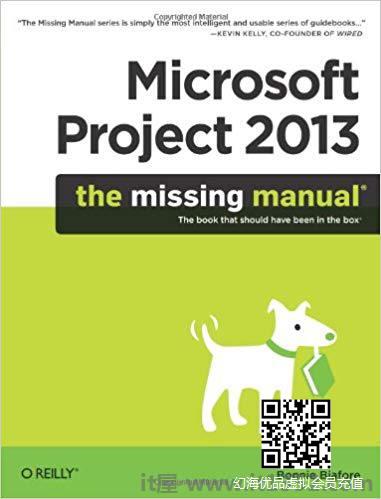Microsoft Project 2013  -  The Missing Manual