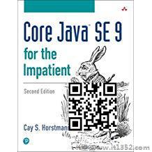 Core Java SE 9 for the Impatient(2nd Edition)