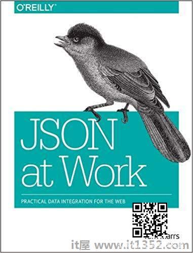 工作中的JSON:Web的实用数据集成