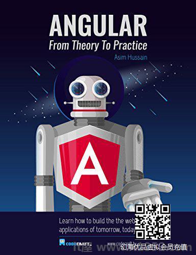 Angular 4: From Theory To Practice: Build the web applications
