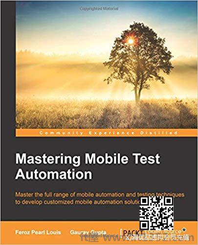 Mastering Mobile Test Automation